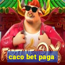 caco bet paga