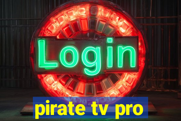 pirate tv pro