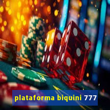 plataforma biquini 777