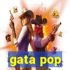 gata pop