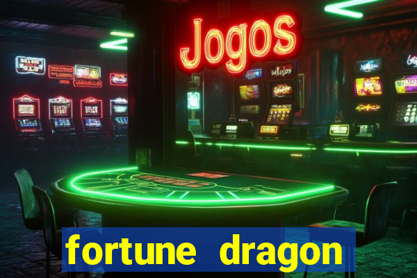 fortune dragon ganho certo demo