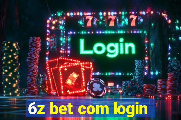 6z bet com login