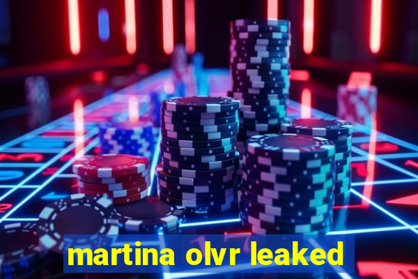 martina olvr leaked