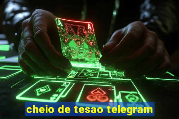 cheio de tesao telegram