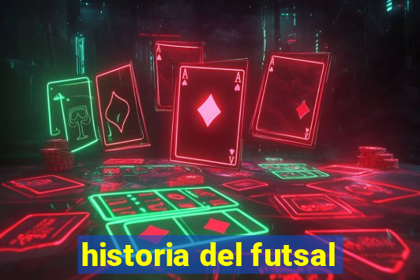 historia del futsal