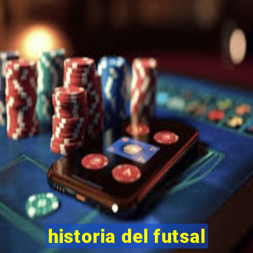 historia del futsal