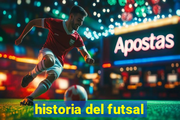 historia del futsal