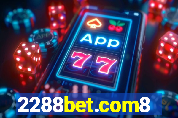 2288bet.com8