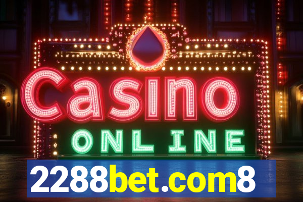 2288bet.com8