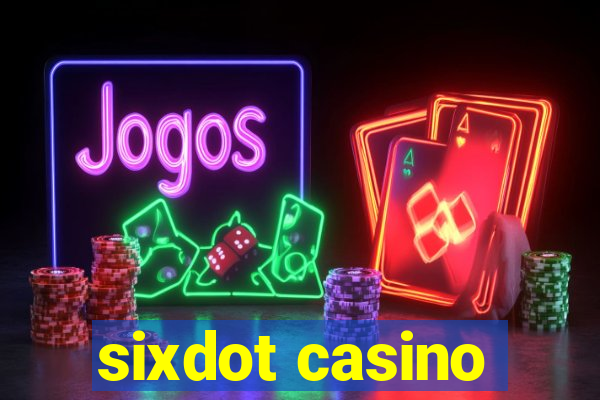 sixdot casino