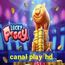 canal play hd