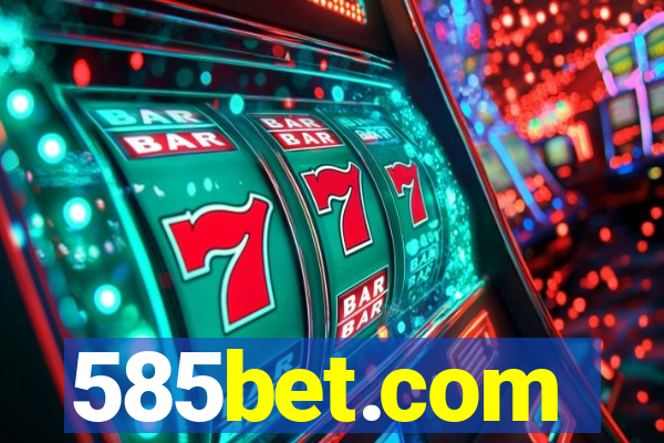 585bet.com