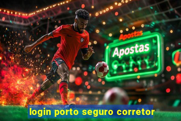 login porto seguro corretor