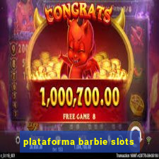 plataforma barbie slots