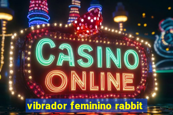 vibrador feminino rabbit