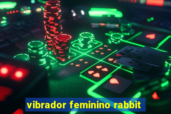 vibrador feminino rabbit