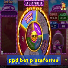 ppd bet plataforma