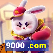 9000 .com