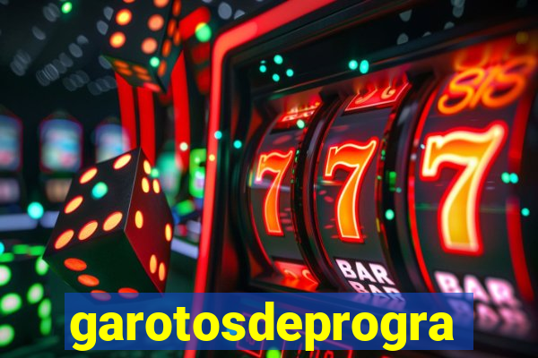 garotosdeprogramas