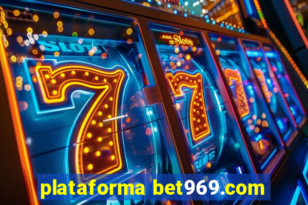 plataforma bet969.com