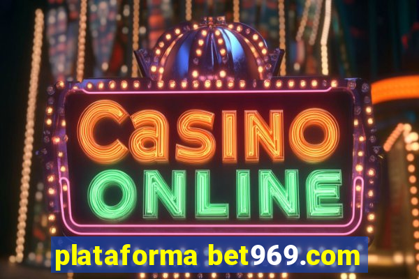 plataforma bet969.com