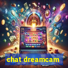 chat dreamcam