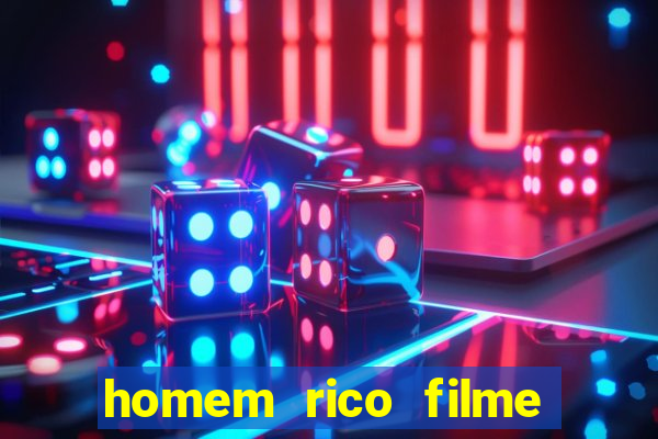 homem rico filme filme homem rico finge ser pobre para