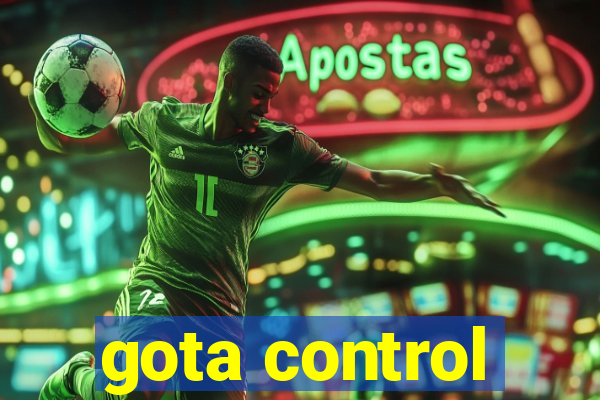 gota control