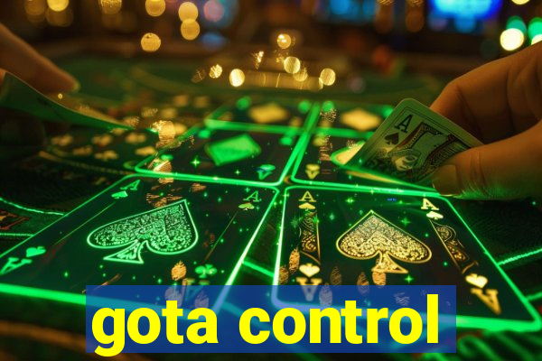 gota control