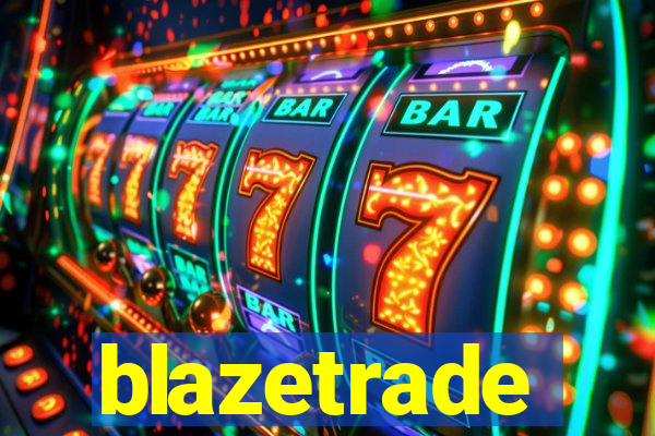 blazetrade