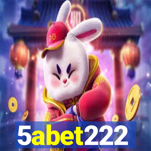 5abet222