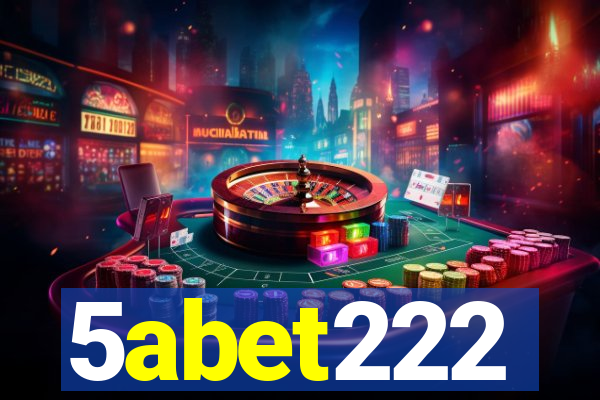 5abet222