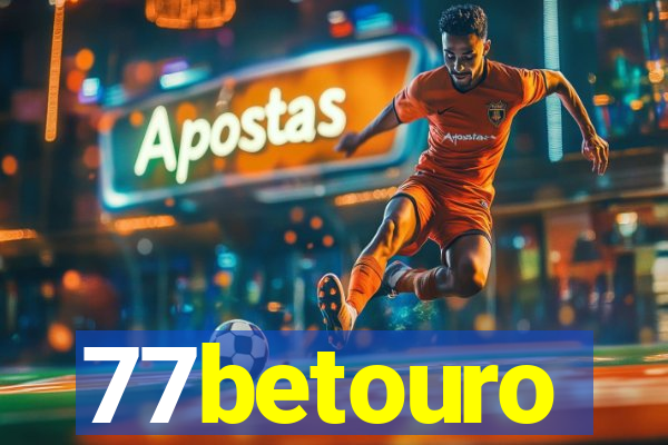 77betouro