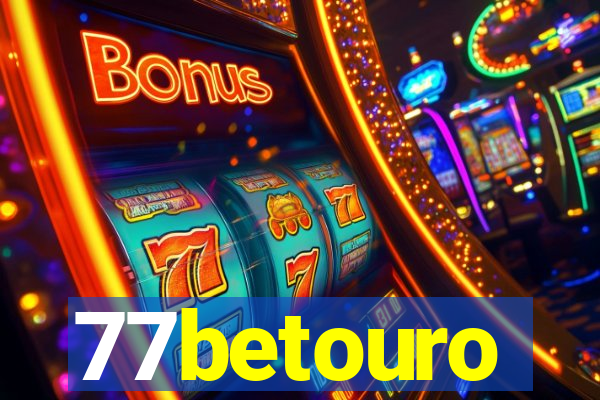 77betouro