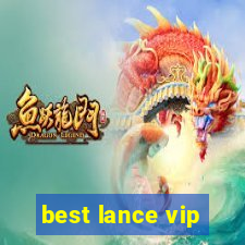 best lance vip