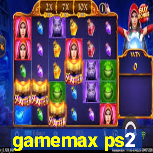 gamemax ps2