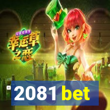 2081 bet