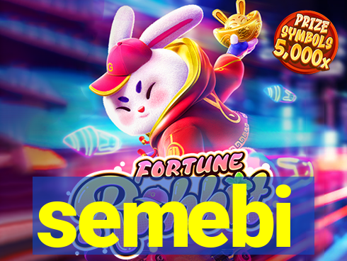 semebi