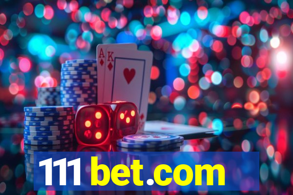 111 bet.com