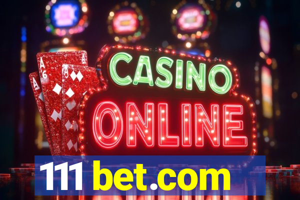 111 bet.com