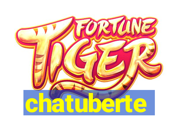 chatuberte