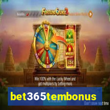 bet365tembonus