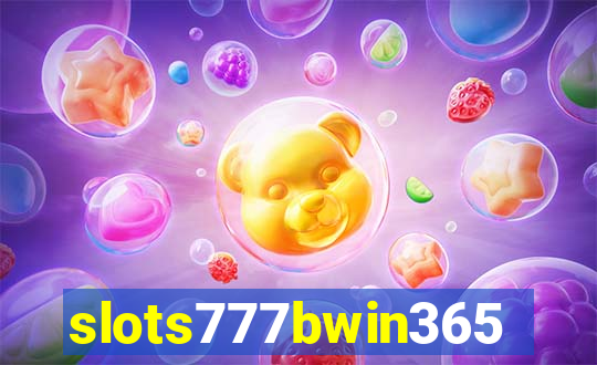 slots777bwin365