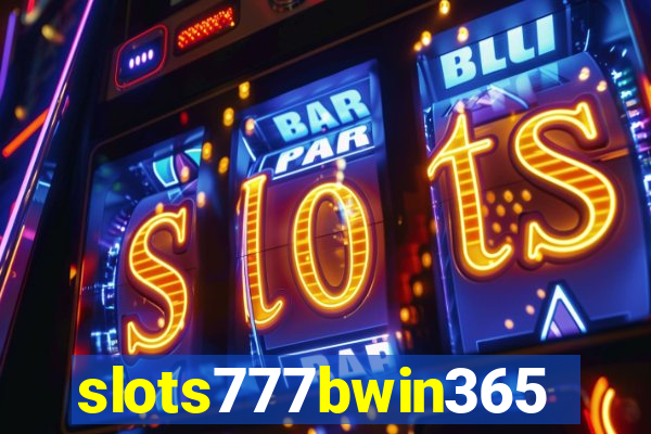 slots777bwin365