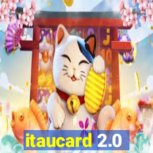 itaucard 2.0