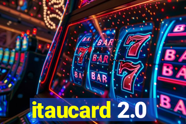 itaucard 2.0