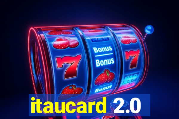 itaucard 2.0