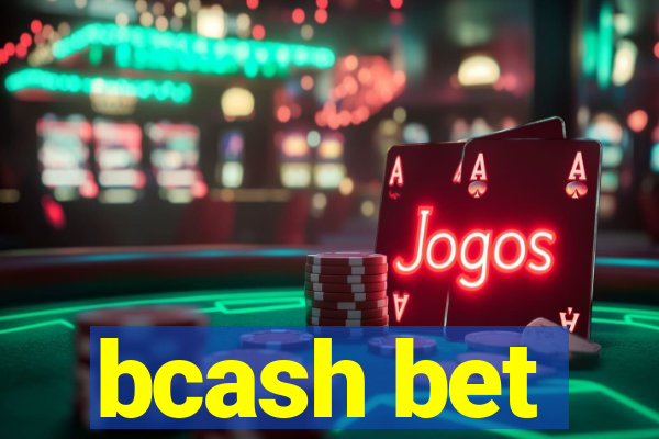 bcash bet