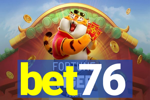 bet76