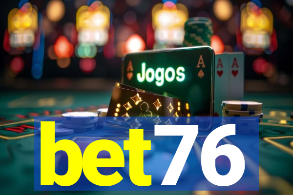 bet76